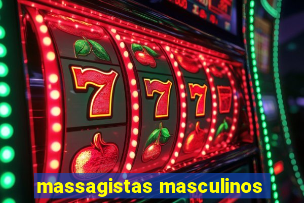 massagistas masculinos